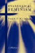 Evangelical Feminism: A History by Pamela D. H. Cochran