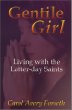 Gentile Girl by Carol Avery Forseth